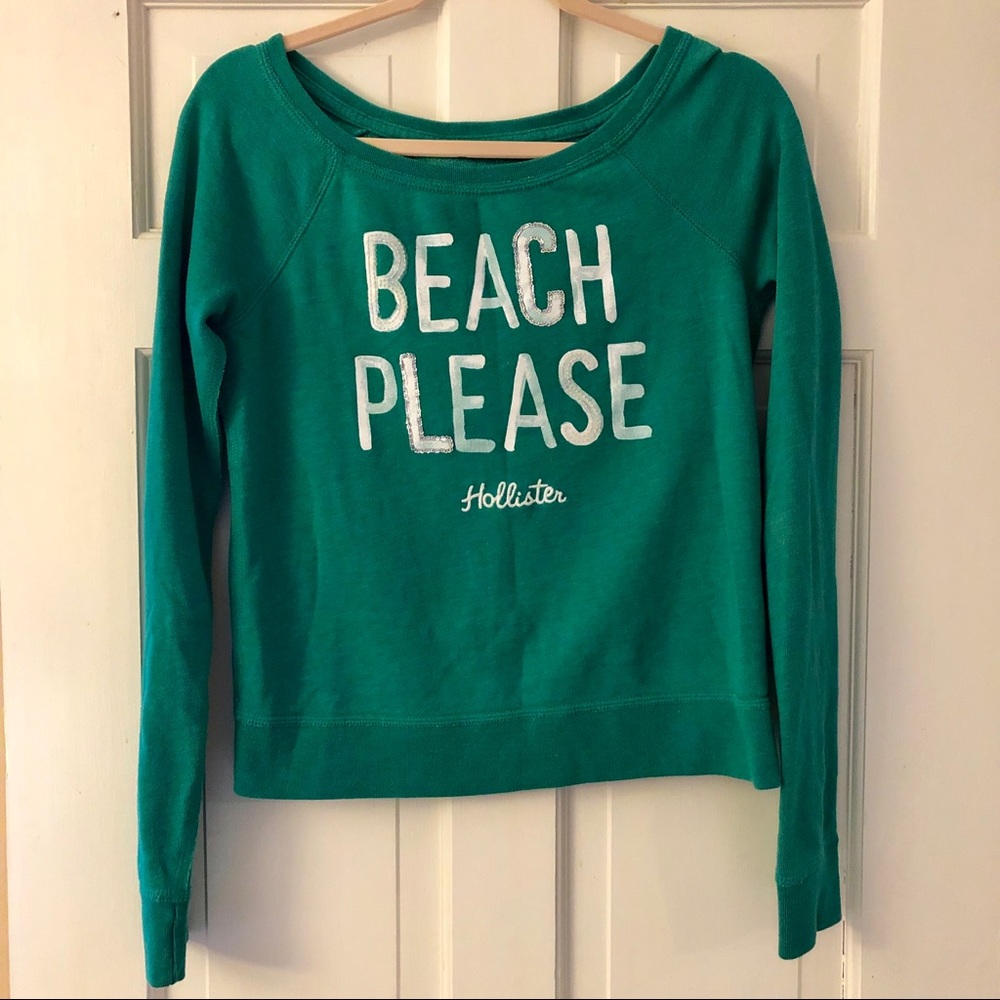 Hollister “Beach Please” Sweatshirt